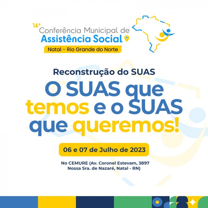 Inscrições abertas para 14ª Conferência Municipal de Assistência Social de Natal que acontece dias 06 e 07 de julho