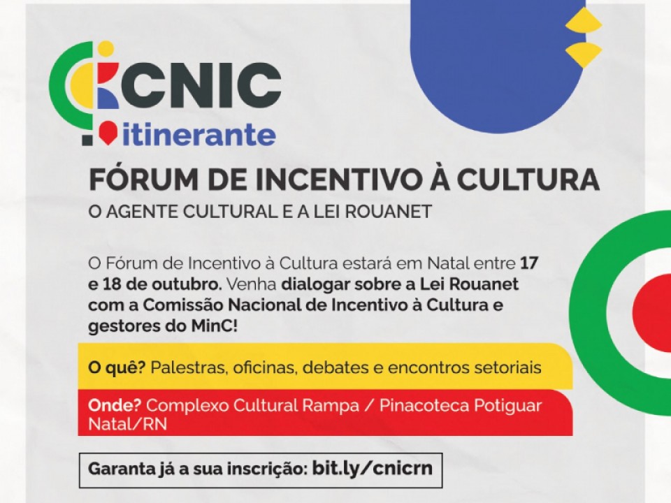 Natal será palco do X Fórum de incentivo à cultura do Minc