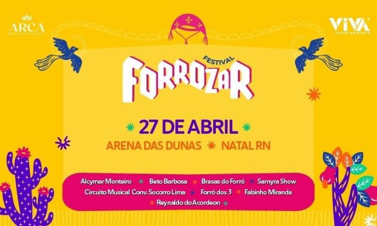 Festival Forrozar acontece dia 27 de abril, na Arena das Dunas  