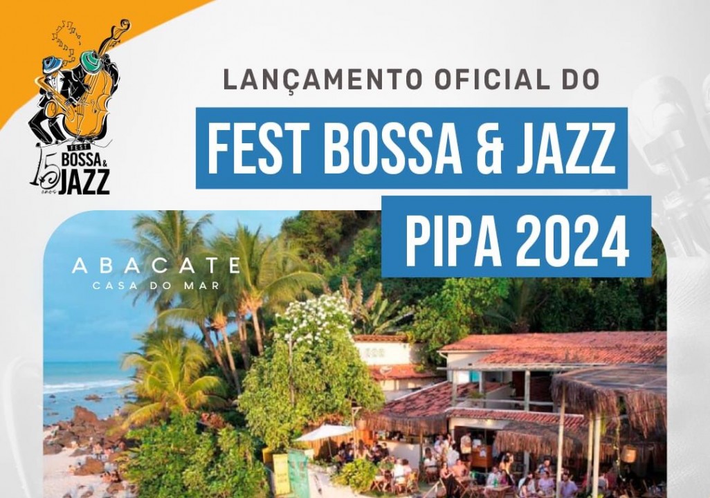 Divulgadas novas atrações para 30ª edição Fest Bossa & Jazz neste sábado em Pipa