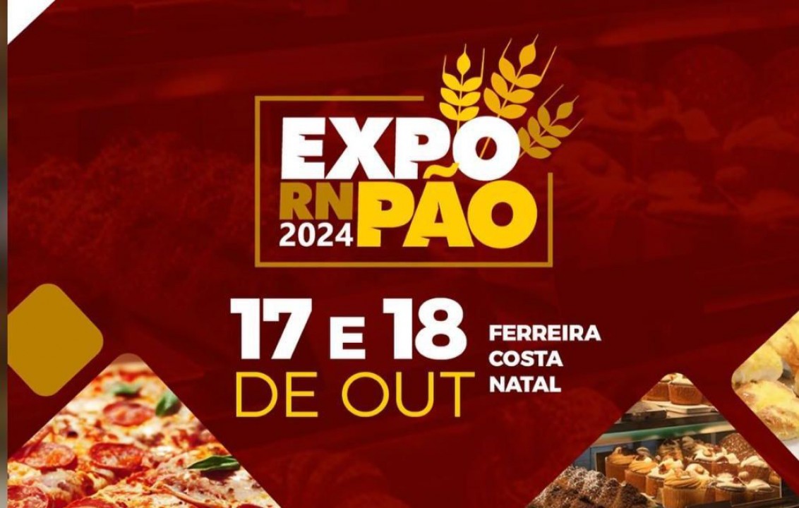 Vem aí a ExpoPão, maior feira de panificação e confeitaria do RN