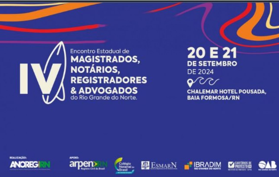 Anoreg/RN realiza Encontro de Magistrados, Notários, Registradores e Advogados dias 20 e 21