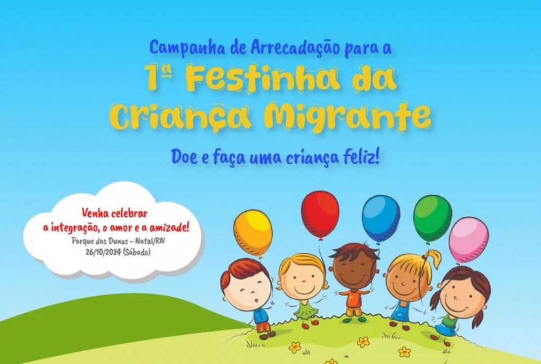 Cáritas Natal realiza campanha de arrecadação para 1º Festinha da Criança Migrante