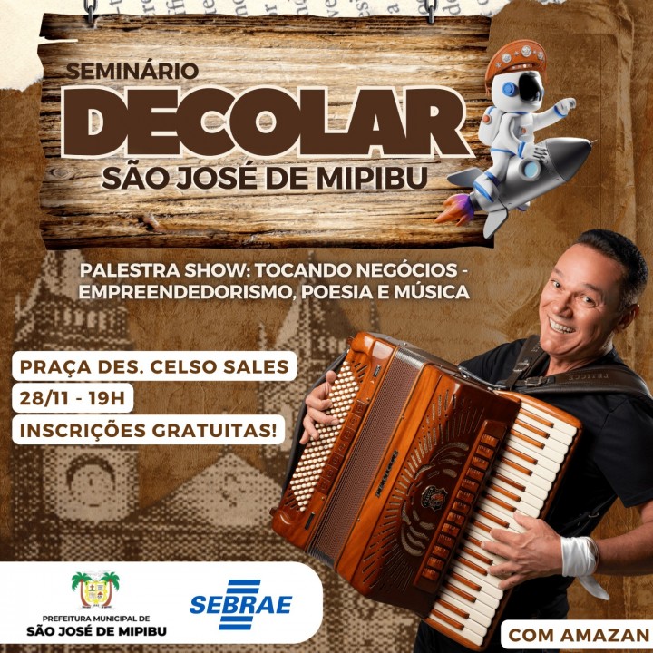 Seminário Decolar: São José de Mipibu recebe Palestra Show com Amazan