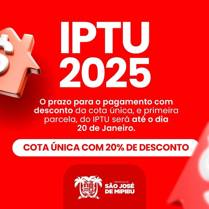 IPTU 2025: Saiba como pagar o IPTU com desconto em São José do Mipibu 